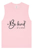 Be Kind of a Bitch Muscle Tank