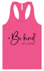 Be Kind of a Bitch Women's Racerback Tank