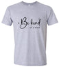 Be Kind of a Bitch Adult Gildan Soft Shirt
