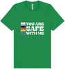 Safe With Me Adult Bella Canvas Shirt