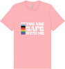 Safe With Me Adult Bella Canvas Shirt