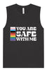 Safe With Me Muscle Tank