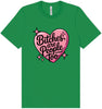 Bitches are People Too Adult Bella Canvas Shirt