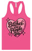 Bitches are People Too Women's Racerback Tank