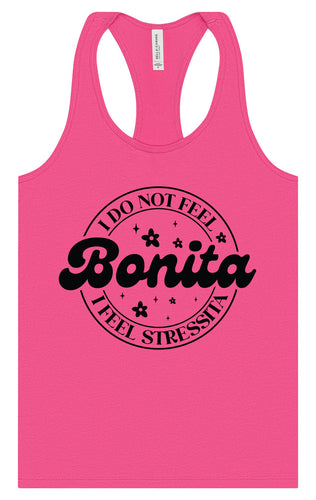 Not Bonita, Stressita Women's Racerback Tank