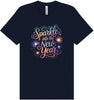Sparkle into the New Year Adult Bella Canvas Shirt