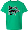 Bruh Google It Children's Gildan Soft Shirt