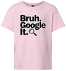 Bruh Google It Children's Gildan Soft Shirt