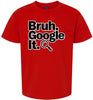 Bruh Google It Children's Gildan Soft Shirt