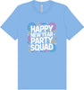 New Year Party Squad Adult Bella Canvas Shirt