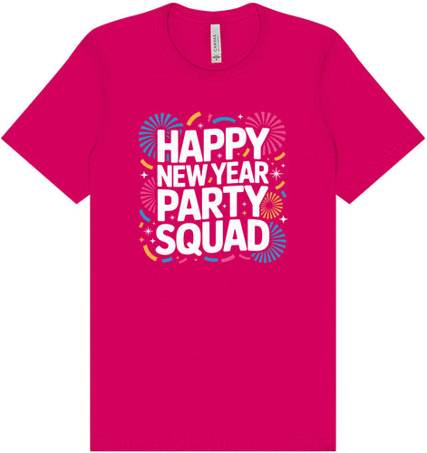 New Year Party Squad Adult Bella Canvas Shirt