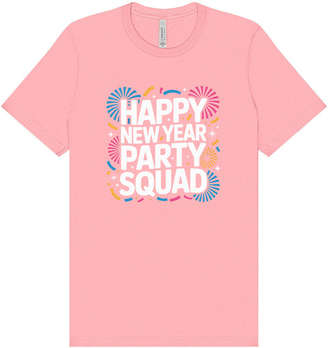 New Year Party Squad Adult Bella Canvas Shirt