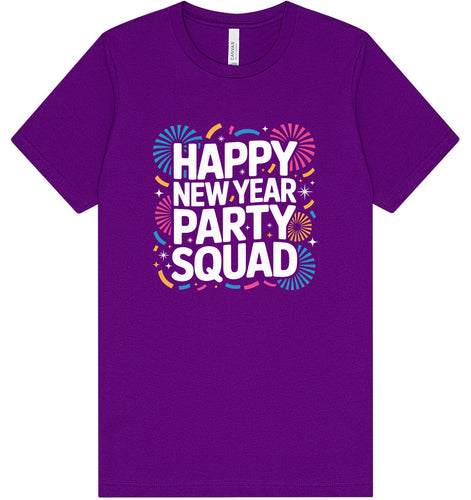 New Year Party Squad Adult Bella Canvas Shirt