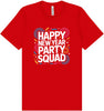 New Year Party Squad Adult Bella Canvas Shirt