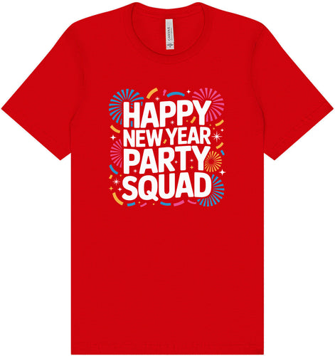 New Year Party Squad Adult Bella Canvas Shirt