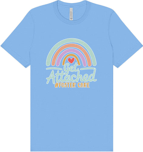 Get Attached Foster Care Adult Bella Canvas Shirt