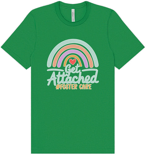 Get Attached Foster Care Adult Bella Canvas Shirt