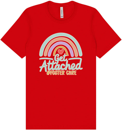 Get Attached Foster Care Adult Bella Canvas Shirt