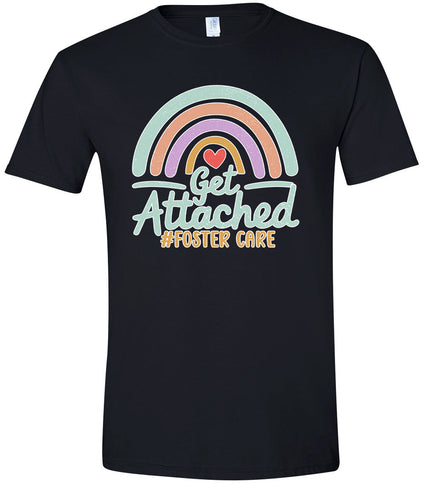 Get Attached Foster Care Adult Gildan Soft Shirt