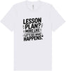 Lesson Plan - See What Happens Adult Bella Canvas Shirt