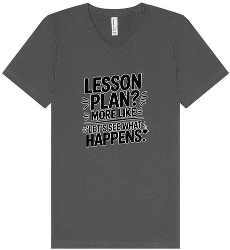 Lesson Plan - See What Happens Unisex V-Neck Shirt