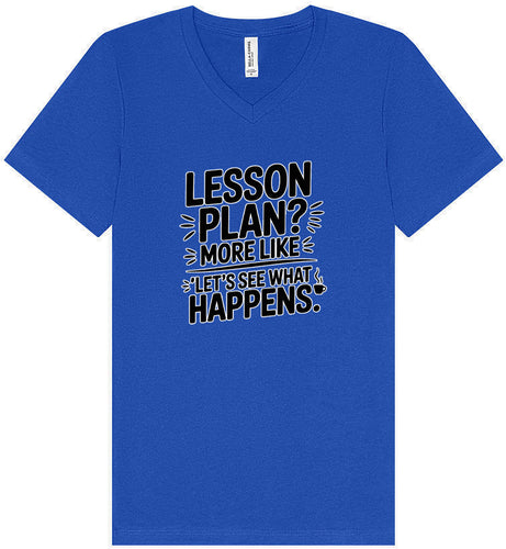 Lesson Plan - See What Happens Unisex V-Neck Shirt