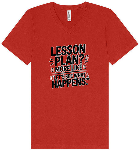Lesson Plan - See What Happens Unisex V-Neck Shirt