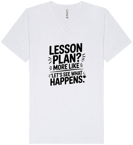 Lesson Plan - See What Happens Unisex V-Neck Shirt