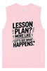 Lesson Plan - See What Happens Muscle Tank