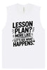 Lesson Plan - See What Happens Muscle Tank