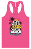 I Need Jesus and the Beach Women's Racerback Tank