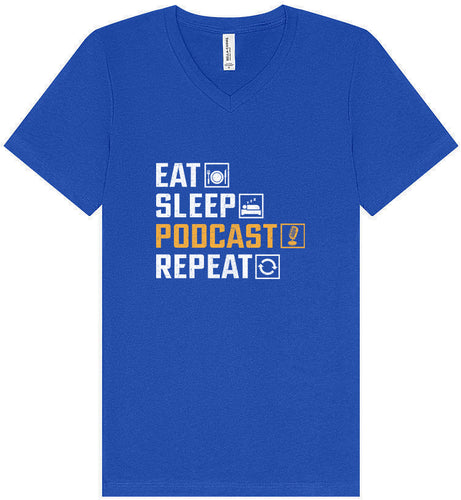 Eat. Sleep. Podcast. Repeat. Unisex V-Neck Shirt