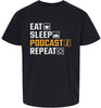 Eat. Sleep. Podcast. Repeat. Children's Gildan Soft Shirt