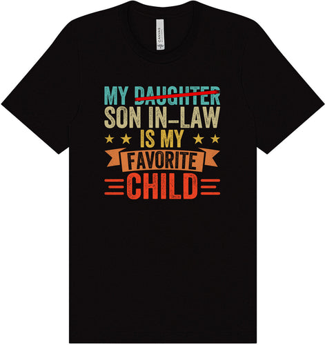 Son in Law is My Favorite Adult Bella Canvas Shirt