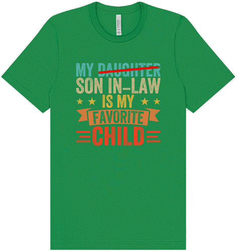 Son in Law is My Favorite Adult Bella Canvas Shirt