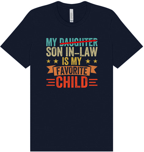 Son in Law is My Favorite Adult Bella Canvas Shirt
