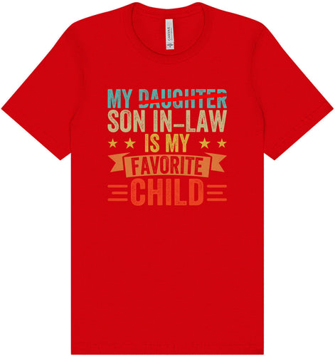 Son in Law is My Favorite Adult Bella Canvas Shirt