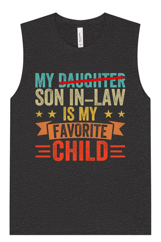 Son in Law is My Favorite Muscle Tank