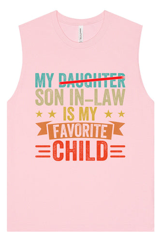 Son in Law is My Favorite Muscle Tank