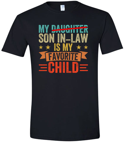 Son in Law is My Favorite Adult Gildan Soft Shirt
