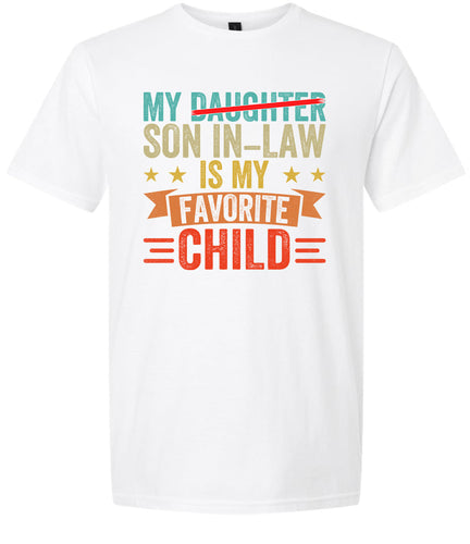 Son in Law is My Favorite Adult Gildan Soft Shirt