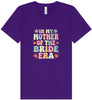 Mother of the Bride Era Unisex V-Neck Shirt