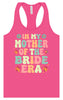 Mother of the Bride Era Women's Racerback Tank