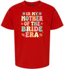 Mother of the Bride Era Children's Gildan Soft Shirt