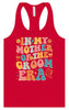 Mother of the Groom Era Women's Racerback Tank