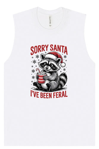 Sorry Santa I've Been Feral Muscle Tank