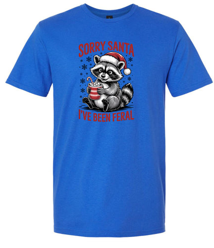 Sorry Santa I've Been Feral Adult Gildan Soft Shirt