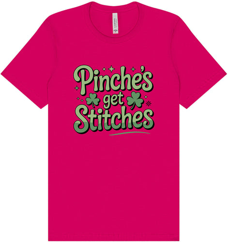 Pinches Get Stitches Adult Bella Canvas Shirt