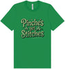 Pinches Get Stitches Adult Bella Canvas Shirt