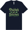 Pinches Get Stitches Adult Bella Canvas Shirt